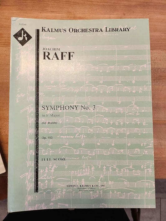 Symphony No. 3 in F, Op. 153 'Im Walde' [Paperback] Raff, Joseph Joachim