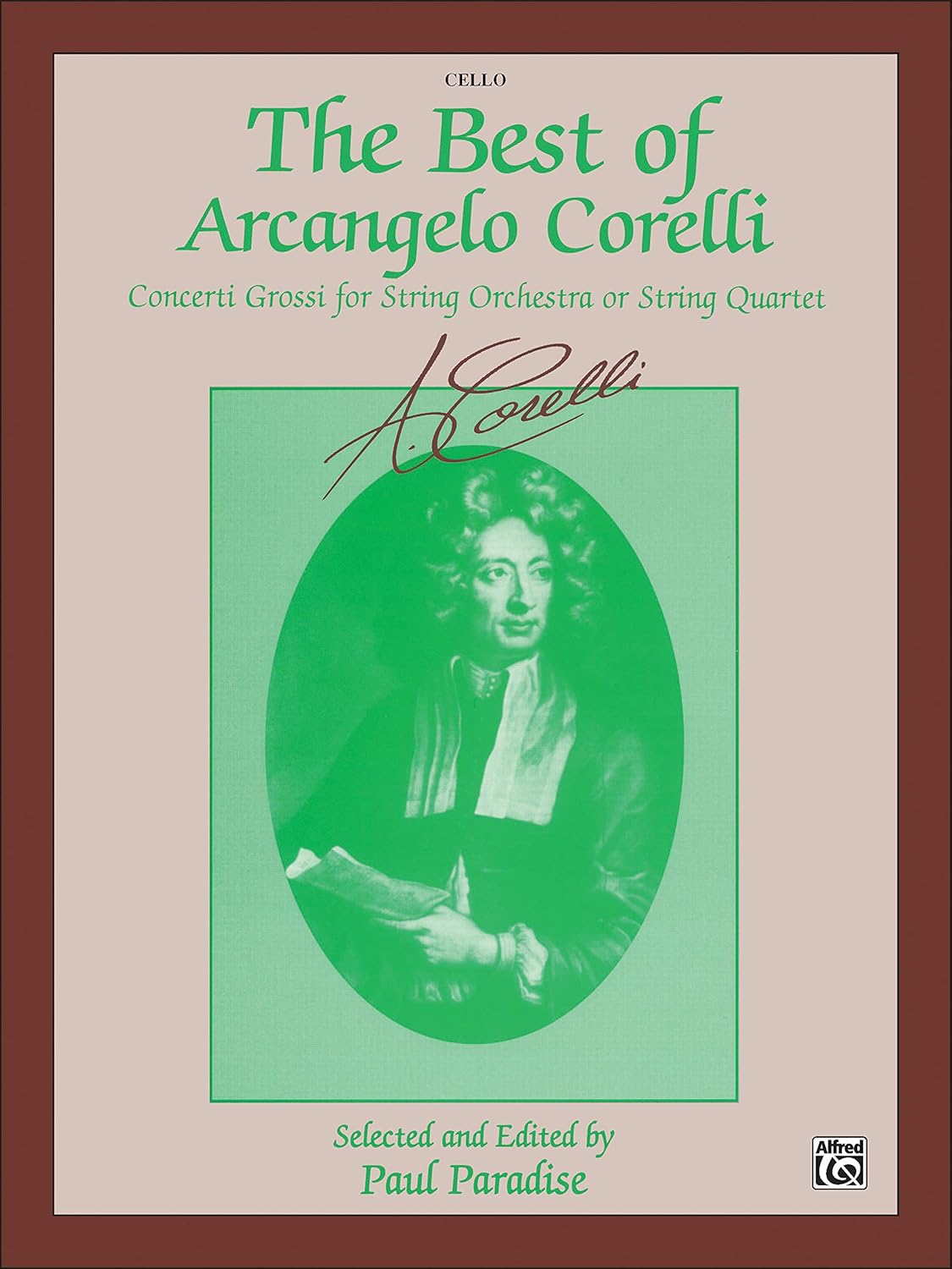 The Best of Arcangelo Corelli: Concerto Grossi for String Orchestra or String Quartet [Paperback] Corelli, Arcangelo and Paradise, Paul