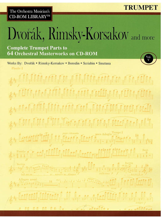 Dvorak, Rimsky-Korsakov and More - Volume 5: The Orchestra Musician's CD-ROM Library - Trumpet Dvorak, Antonin and Rimsky-Korsakov, Nicolai