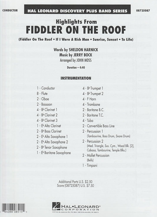 Highlights From Fiddler on the Roof. Series: Discovery Plus Concert Band. Score. Composers: Jerry Bock, Sheldon Harnick. Arranger: John Moss. Level: 2.. [Paperback] Jerry Bock, Sheldon Harnick and John Moss
