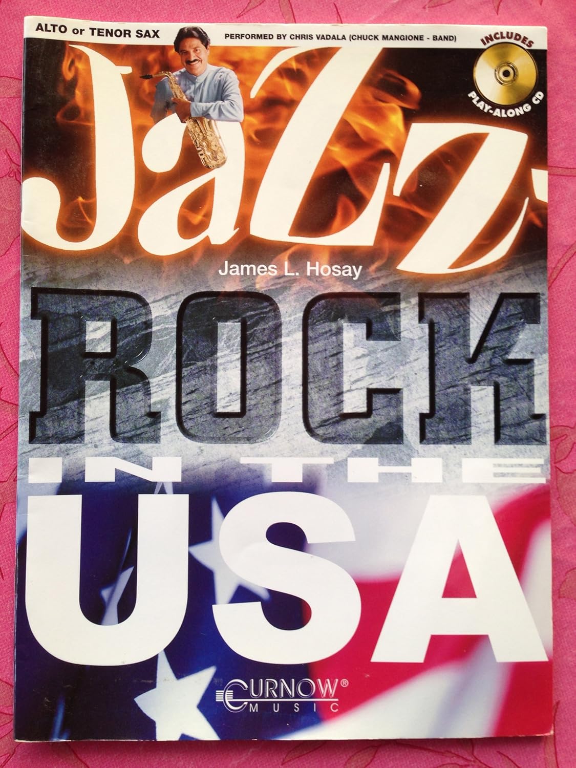 JAZZ ROCK IN THE USA SAXOPHONE +CD [Paperback] JAMES L. HOSAY