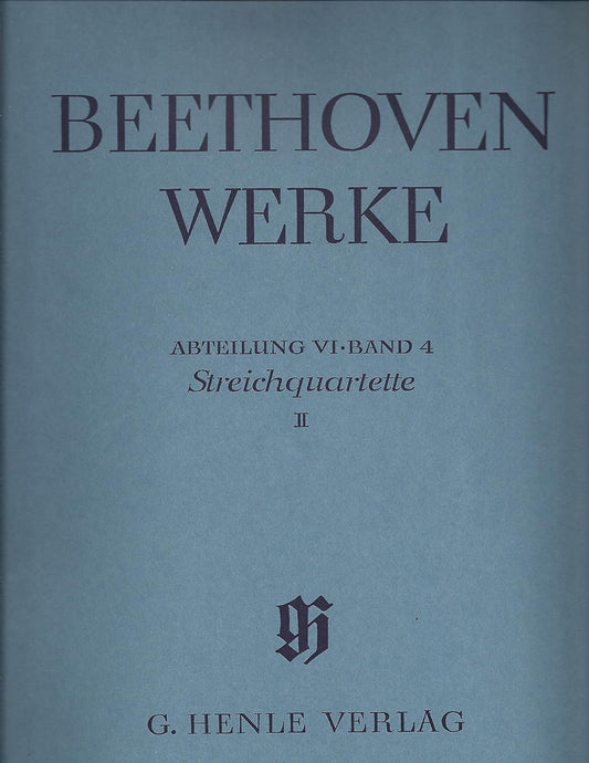 String Quartets Op. 59, 74, 95 (Beethoven Complete Edition, Abteilung Vi, Vol. 4). Composed By Ludwig Van Beethoven. Edited By Paul Mies. Henle Complete Edition. [Paperback] Ludwig van Beethoven