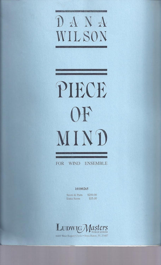 Piece of Mind By Dana Wilson. For Concert Band. Grade 5. Score and Set of Parts. [Paperback] Dana Wilson