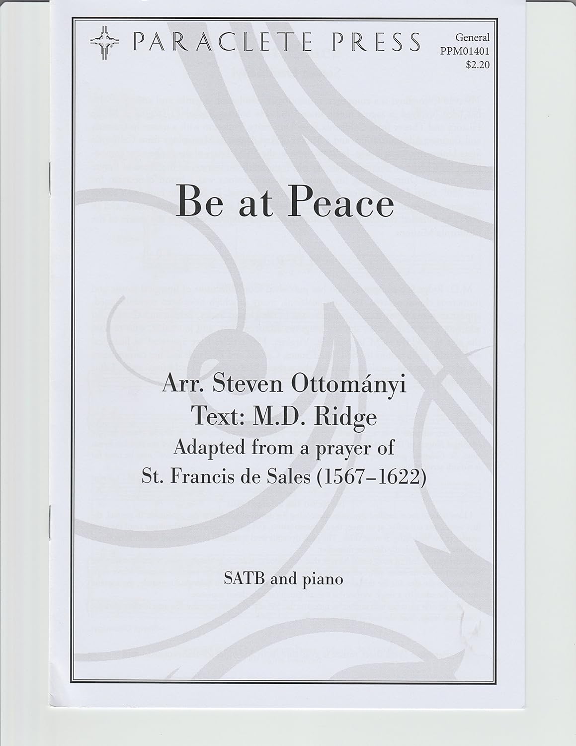 Be At Peace Arranged By Steven Ottomanyi. For Satb Choir and Piano Accompaniment. Parish Series. General. Difficulty: Medium. Octavo. [Paperback] Steven Ottomanyi