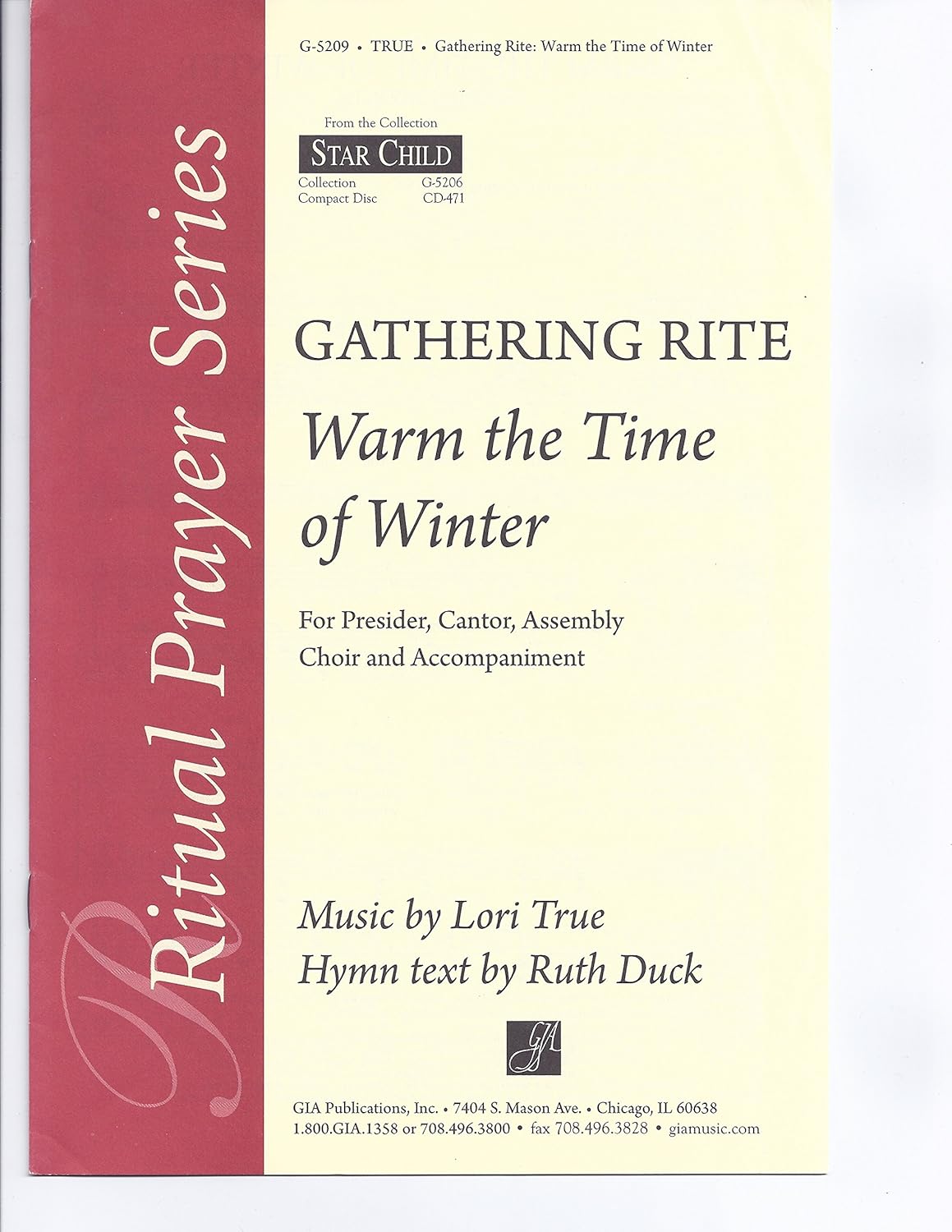 Warm the Time of Winter By Lori True. For Satb Choir and Keyboard Accompaniment. Ritual Prayer. Includes Guitar Chord Names. Sacred, Christmas. Easy. Text Language: English. 12 Pages. [Paperback] Lori True