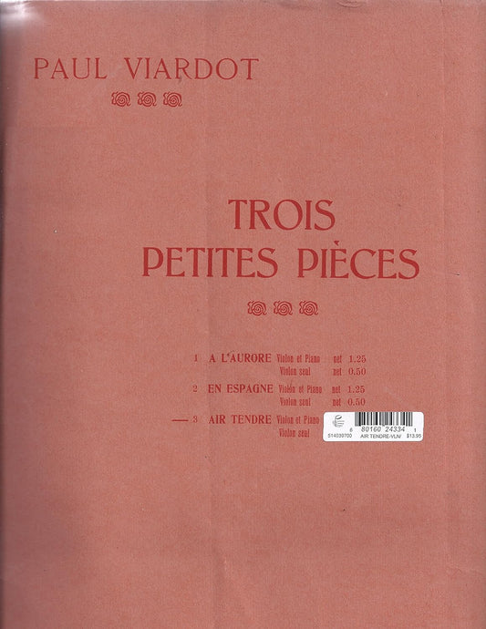 Air Tendre (Trios Petites Pieces). By Paul Viardot. For Violon Et Piano Violon Seul. [Paperback] Paul Viardot