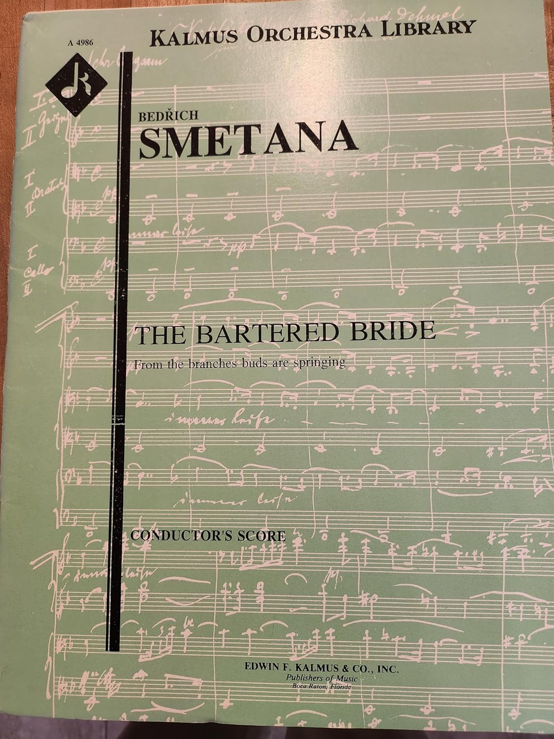 The Bartered Bride. From the Branches Buds Are Springing [Paperback] Bedrich Smetana