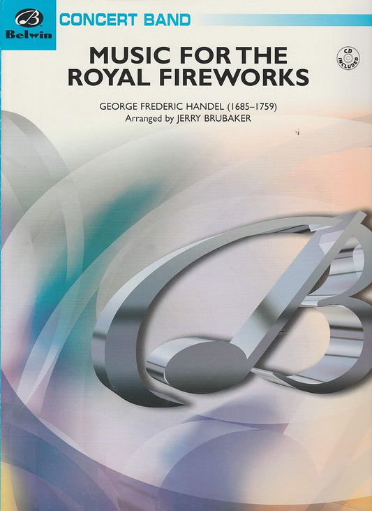 Music for the Royal Fireworks. By George Frideric Handel / arr. Jerry Brubaker. Grade: 3 (Medium Easy)