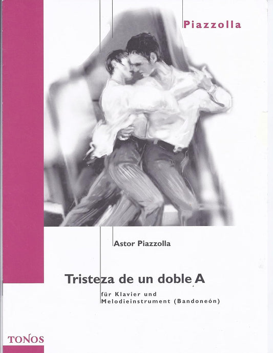 Tristeza De Un Doble a Composed By Astor Piazzolla. For Piano, Bandoneon. Tango. [Paperback] Astor Piazzolla