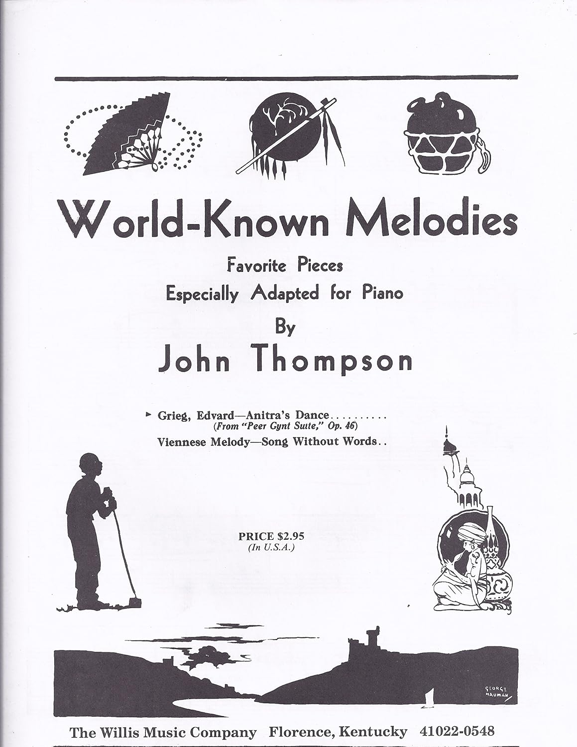 World-Known Melodies [Sheet music]. By John Thompson