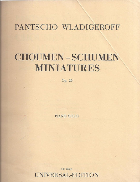 Schumen, Op. 29, Piano Composed By Pantscho Wladigerov. Standard Notation. [Paperback] PANTSCHO WLADIGEROV