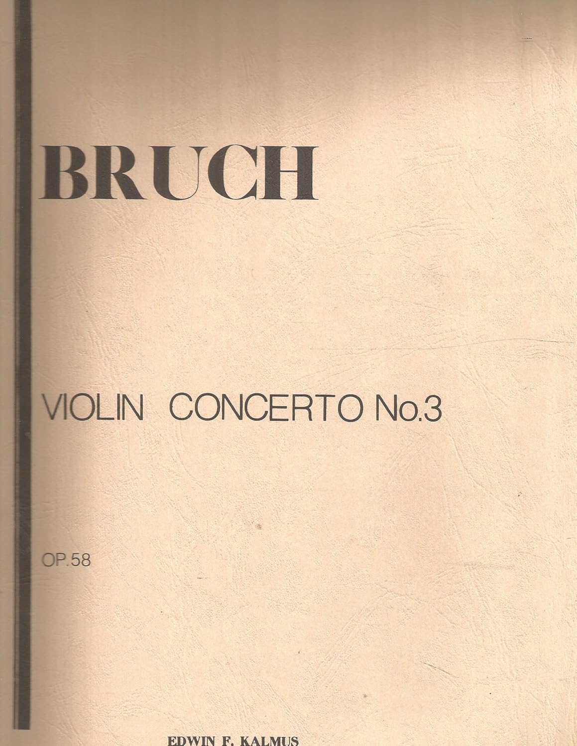 Bruch Violin Concerto No.3 Op.58 Kalmus Orchestra Library A 3174 [Sheet music] Bruch
