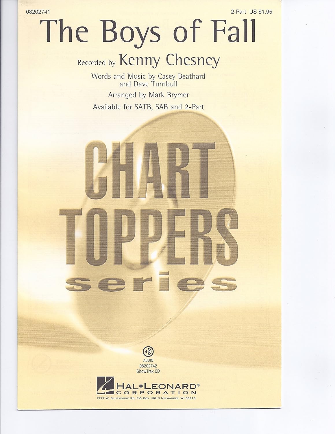 The Boys of Fall By Kenny Chesney. Arranged By Mark A. Brymer. 2-part. Pop Choral Series. 16 Pages. [Paperback] Kenny Chesney