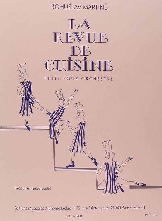 BOHUSLAV MARTINU: LA REVUE DE CUISINE (ORCHESTRA) (SCORE/PARTS) [Paperback] MARTINU  BOHUSLAV (C