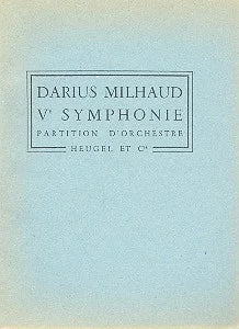 Symphonie, No. 5 (Partition D'orchestre in 16 (Poche) Ph205). By Darius Milhaud. For Orchestra. Study Score. [Paperback] Darius Milhaud