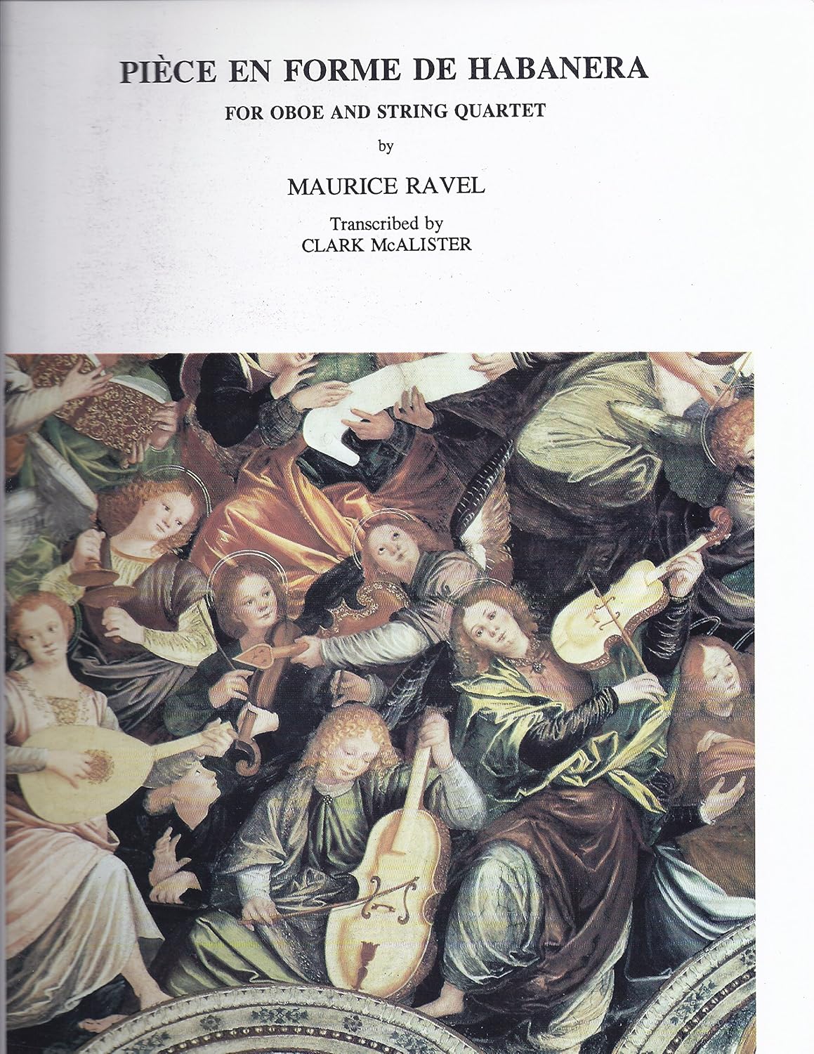 Piece En Forme De Habanera Composed By Maurice Ravel. For Oboe, String Quartet (2 Violins, Viola, Cello). Score & Part. [Paperback] Maurice Ravel