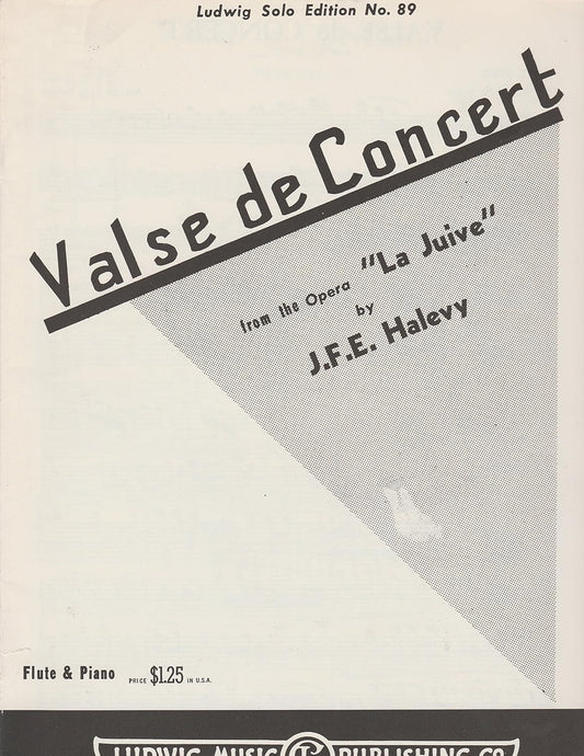 Valse De Concert Composed By Halevy/l.l. Balogh. For Flute (Or Piccolo) Solo. Woodwind. Grade 4. [Paperback] Halevy/L.L. Balogh