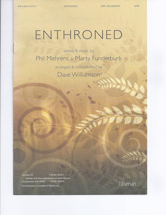 Enthroned Dave Williamson; Phil Mehrens and Marty Funderburk