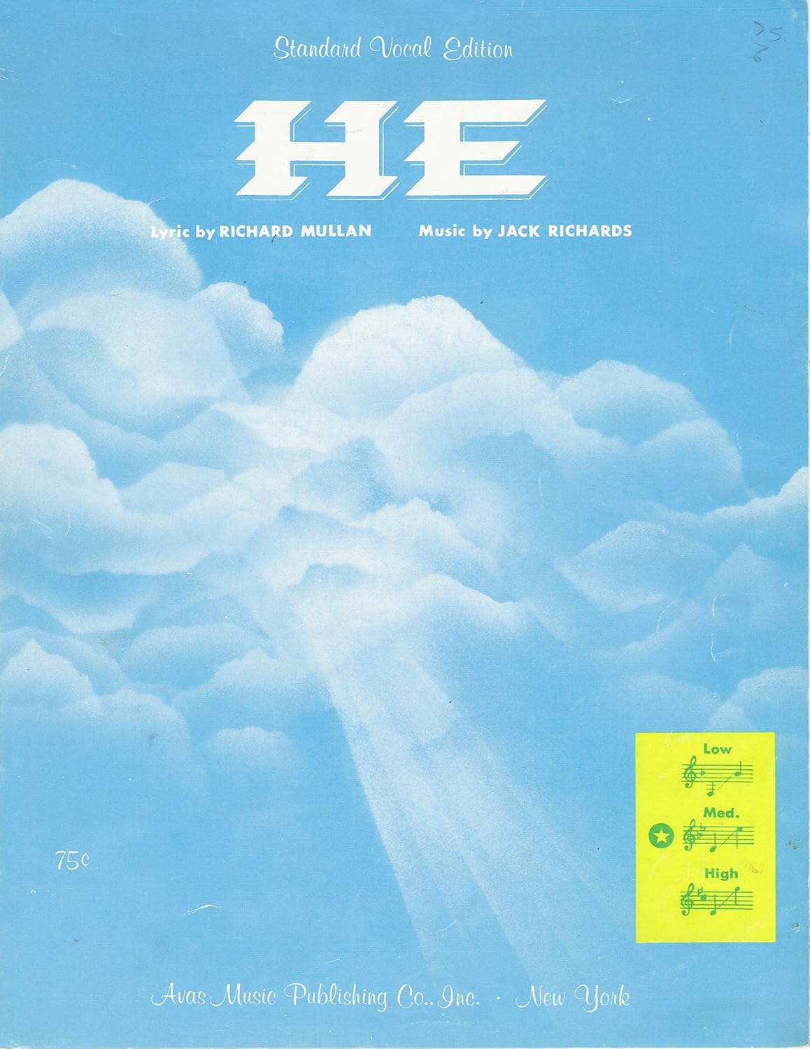 He - Standard Medium Vocal Edition [Sheet music] Lyrics: Richard Mullan; Music: Jack Richards