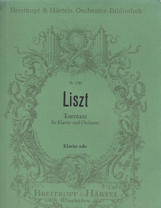Totentanz (Danse Macabre) Composed By Franz Liszt. For Piano, Orchestra. This Edition: Piano Solo. Breitkopf Orchestral Library. [Paperback] Franz Liszt