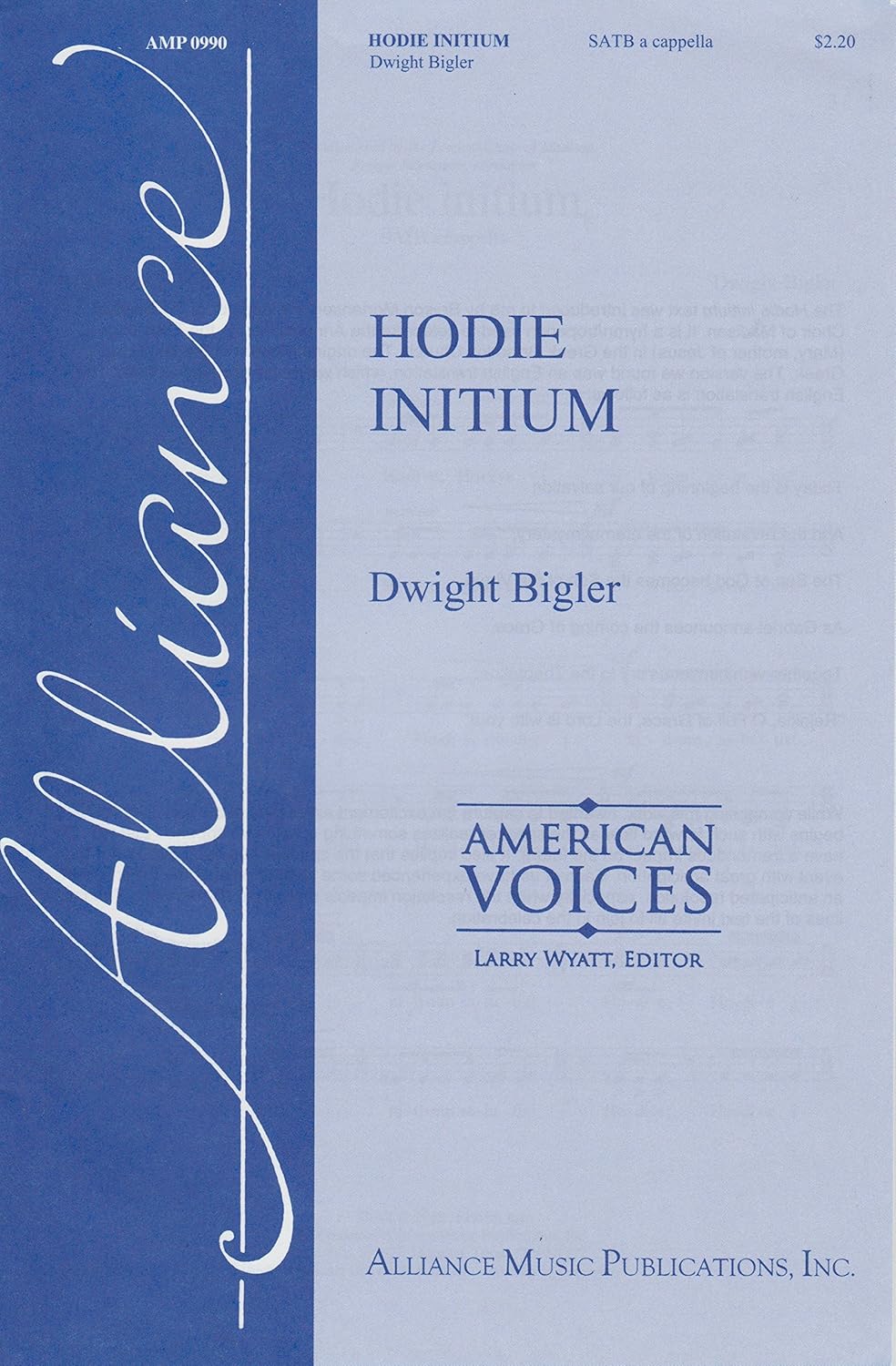 Hodie Initium. American Voices. Octavo. ATB choir, a cappella. 2015 [Paperback] Dwight Bigler
