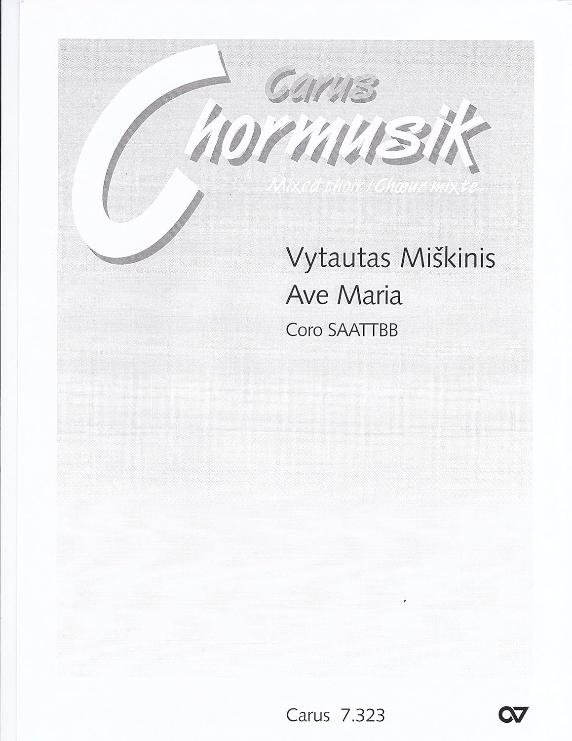 Ave Maria Composed By Vytautas Miskinis.