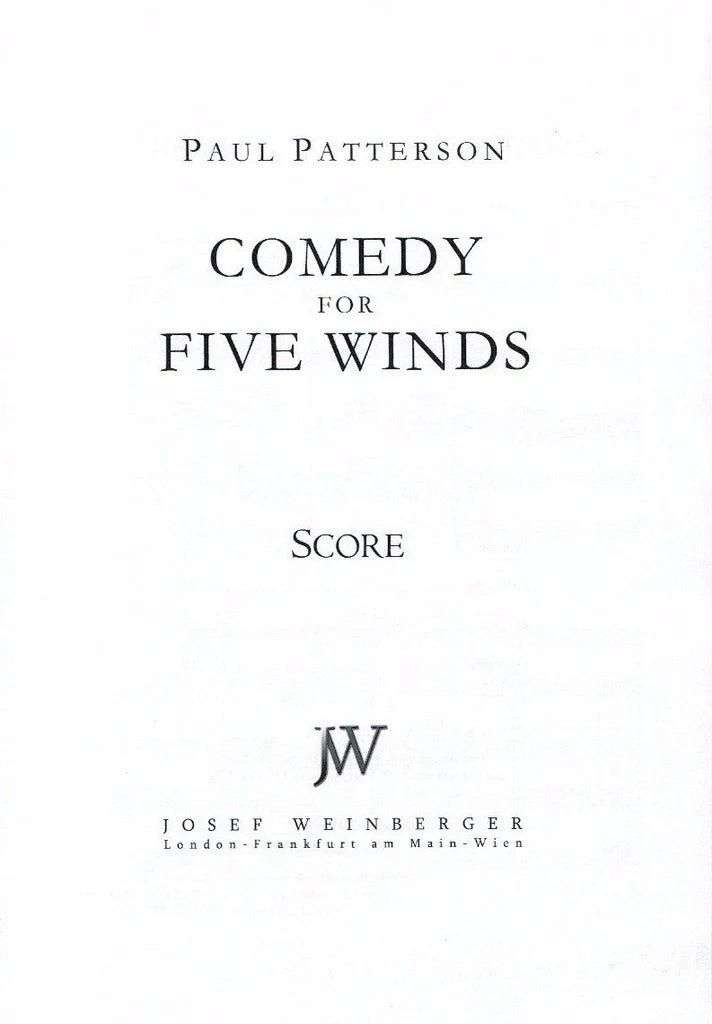 Comedy for five Winds. [Flute, oboe, clarinet in B flat, horn in F, and bassoon. Score.]. Paul Patterson
