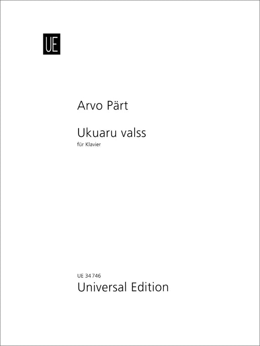Ukuaru valss (for piano). By Arvo Pärt