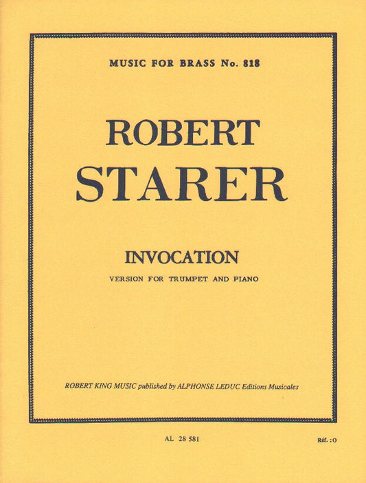 Invocation for Trumpet and Piano. Composer/Author:	Starer, Robert
