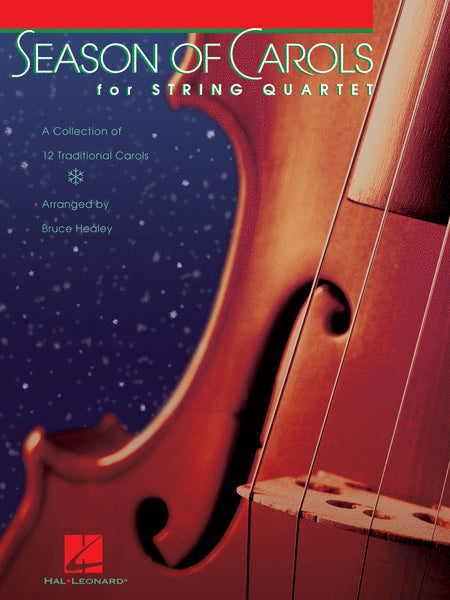 Season Of Carols - String Quartet. Arranged by Bruce Healey.