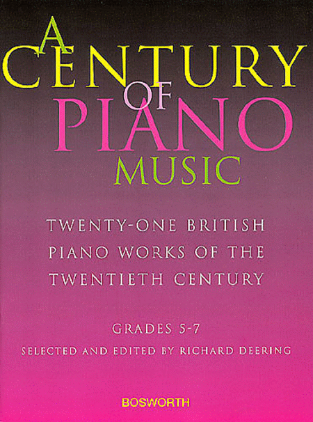 A Century of Piano Music (Twenty One British Piano Works of the Twentieth Century). Grades 5-7. [Paperback] Richard Deering