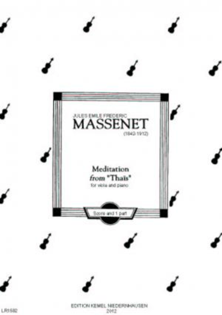 Meditation : From Thais : For Viola and Piano By Jules Emile Frederic Massenet. Edited By Alan Arnold. For Viola and Piano. String Music. Score and Part. [Paperback] Jules Massenet and Alan Arnold