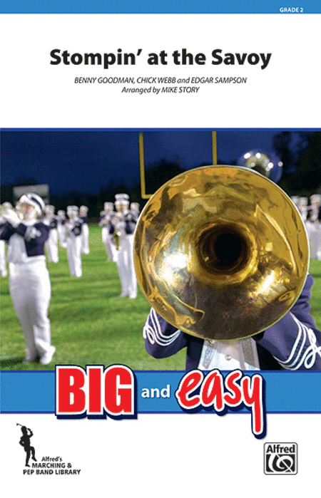 Stompin' at the Savoy by Benny Goodman Marching Band - Sheet Music
