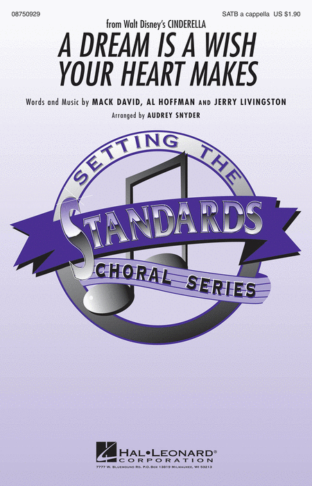 A Dream Is a Wish Your Heart Makes (From Disney's Cinderella) By Mack David, Al Hoffman, Jerry Livingston. Arranged By Audrey Snyder. For Choral (Satb). Disney Choral. 12 Pages. [Paperback] Al Hoffman Jerry Livingston Mack David