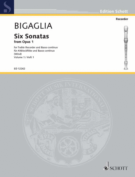6 Sonatas Op. 1 Vol. 1 By Diogenio Bigaglia. Edited By Thiemo Wind. For Treble Recorder and Basso Continuo. Edition: Ed 12262. Recorder Music. Grade 3. [Paperback] Diogenio Bigaglia