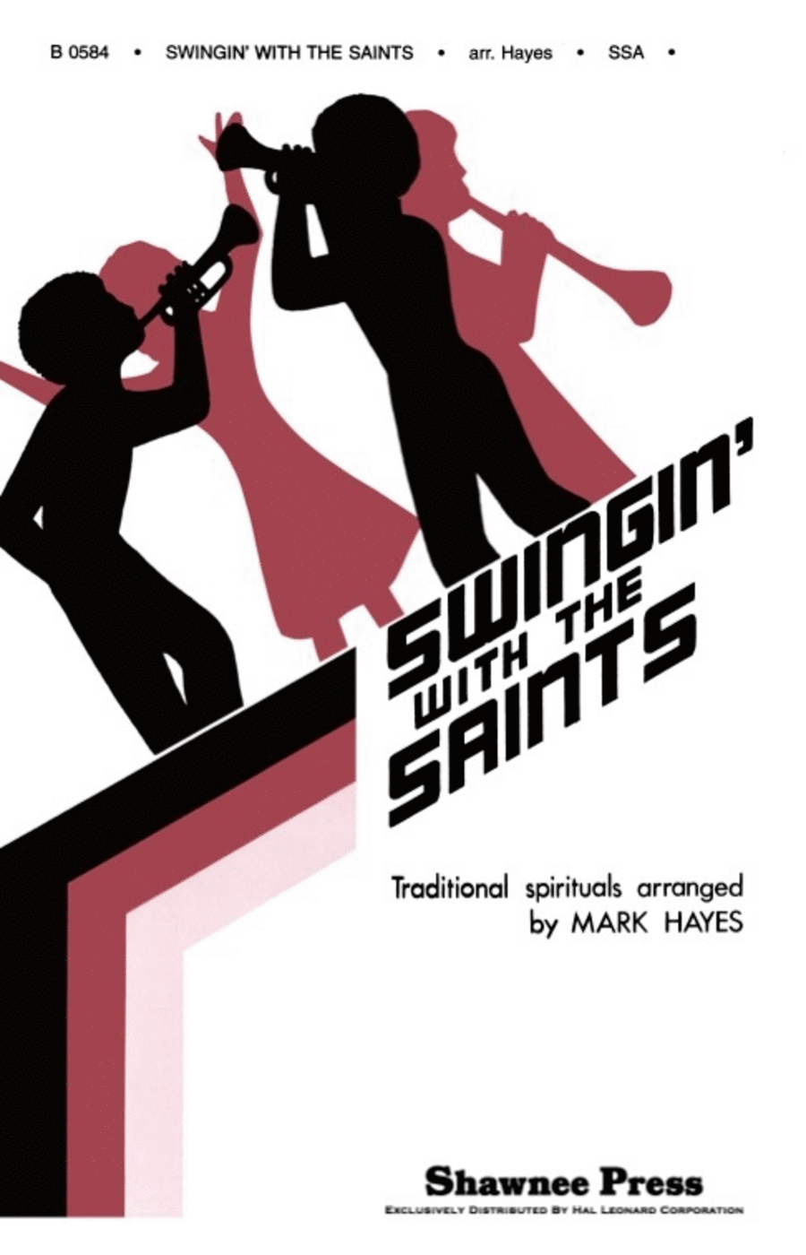Swingin' with the Saints by Mark Hayes SSA - Sheet Music