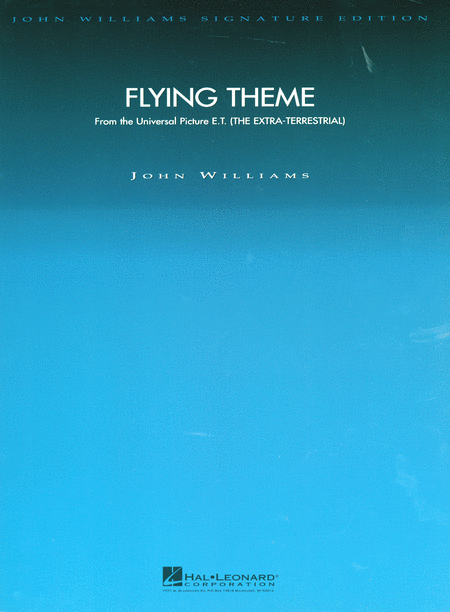 Flying Theme (from E.T.: The Extra-Terrestrial) Deluxe Score by John Williams. Full Orchestra - Sheet Music