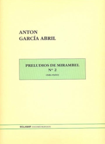 Preludio De Mirambel No. 2, By Anton Garcia Abril. For Piano. [Paperback] Anton Garcia Abril