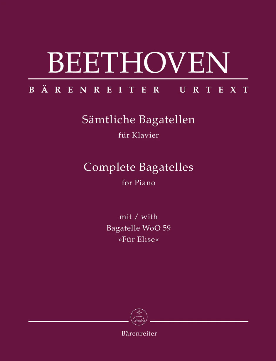 Complete Bagatelles.  By Ludwig van Beethoven. Editor: Mario Aschauer. For Piano