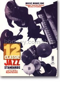 Twelve Classic Jazz Standards B-flat/e-f (Music Minus One with CD Play-along)